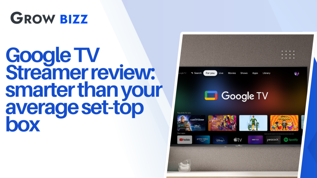 Google TV Streamer review smarter than your average set-top box